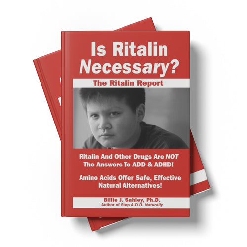 Is Ritalin Necessary? The Ritalin Report. Book