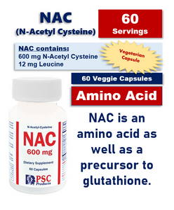 NAC (N-Acetyl Cysteine)